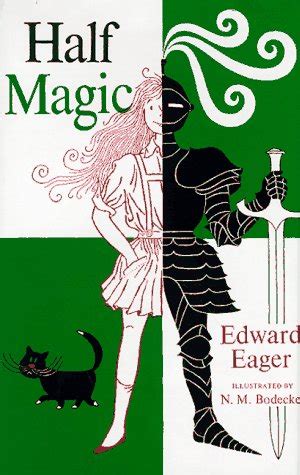 Exploring the Half Magic Universe: Edward Eager's Easy Guide to Sorcery